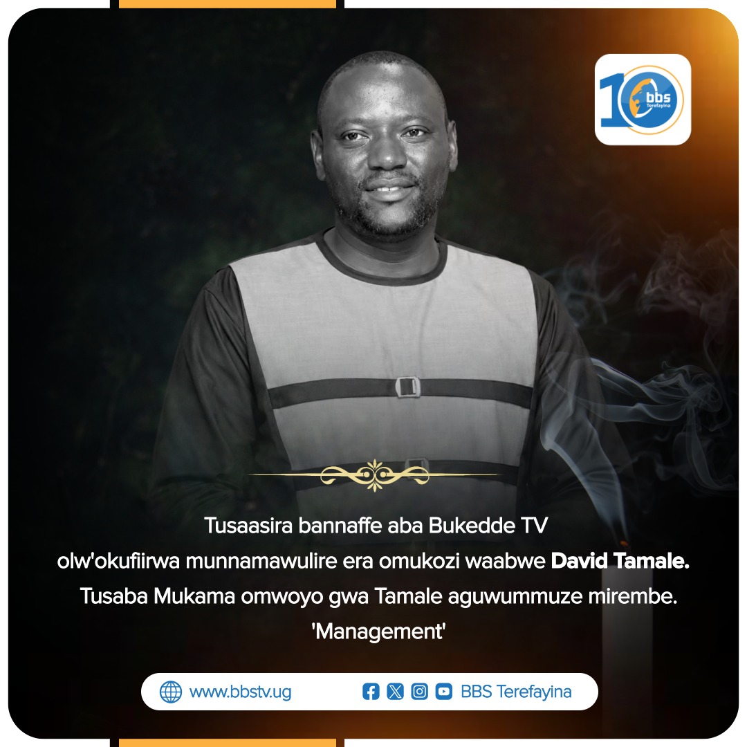 bbstvug's tweet photo. Wano ku @bbstvug tunyolerwa wamu ne bannaffe aba Bukedde TV.  Tusaba David Tamale Omukama amuwe ekiwummulo eky'emirembe...Amiina. #BBSKATI https://t.co/CD4EUJu25G