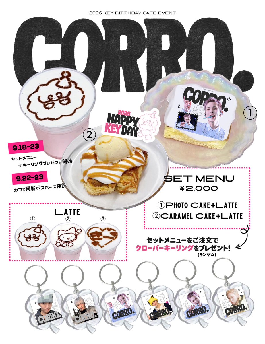 keyf0r's tweet photo. ⊹

𝑪𝑶𝑹𝑹𝑶.

2026 KEY BIRTHDAY EVENT
ⓒ𝘚𝘪𝘭𝘷𝘦𝘳 𝙆𝙀𝙔

September 18-23, 2026
📍 @tigcafe

#KEY_with_Corro.
#HappyKEYDay https://t.co/tf530kJQR7