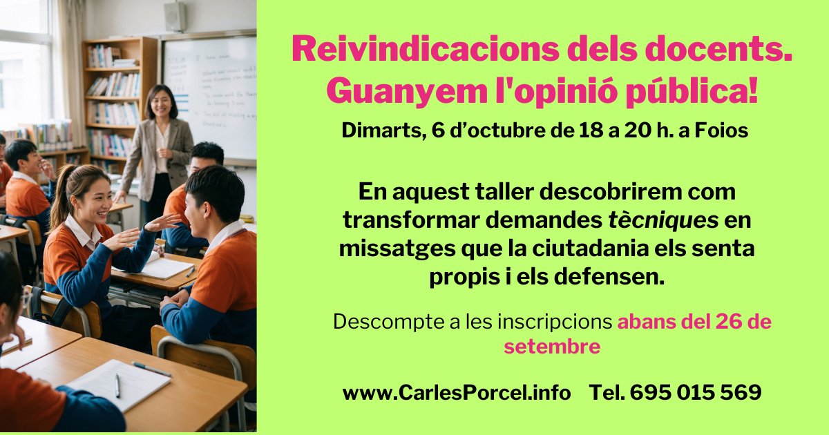PorcelCarles's tweet photo. REIVINDICACIONS DELS DOCENTS. 
GUANYEM L'OPINIÓ PÚBLICA!

Dimarts, 6 d’octubre de 18 a 20 h. a Foios

En aquest taller descobrirem com transformar demandes tècniques en missatges que la ciutadania els senta propis i els defensen.

Preu reduït 26 setembre

https://t.co/tuB8bLfV2k https://t.co/TTQanYSx6d