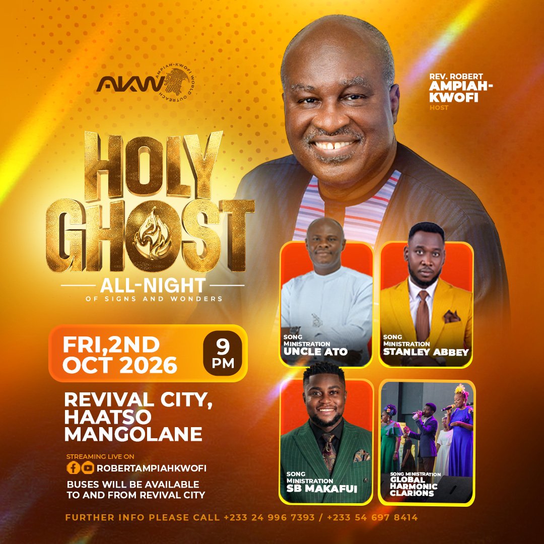 revampiahkwofi's tweet photo. SOMETHING IS ABOUT TO BREAK LOOSE. 

The heavens are open. From glory to glory, God has been moving in signs and wonders, and this October, His fire falls again!

This is your appointed night. Your breakthrough night. Your Holy Ghost encounter.

Be at the HOLY GHOST ALL-NIGHT of Signs and Wonders with Rev. Robert Ampiah-Kwofi; don't watch from a distance; be there when it happens.

📅 Friday, 2nd October 2026
🕘 9PM
📍 Revival City, Haatso Mangolane

Come hungry. Leave changed. 

#HolyGhostAllNight #SignsAndWonders #AKWO #RevivalCity