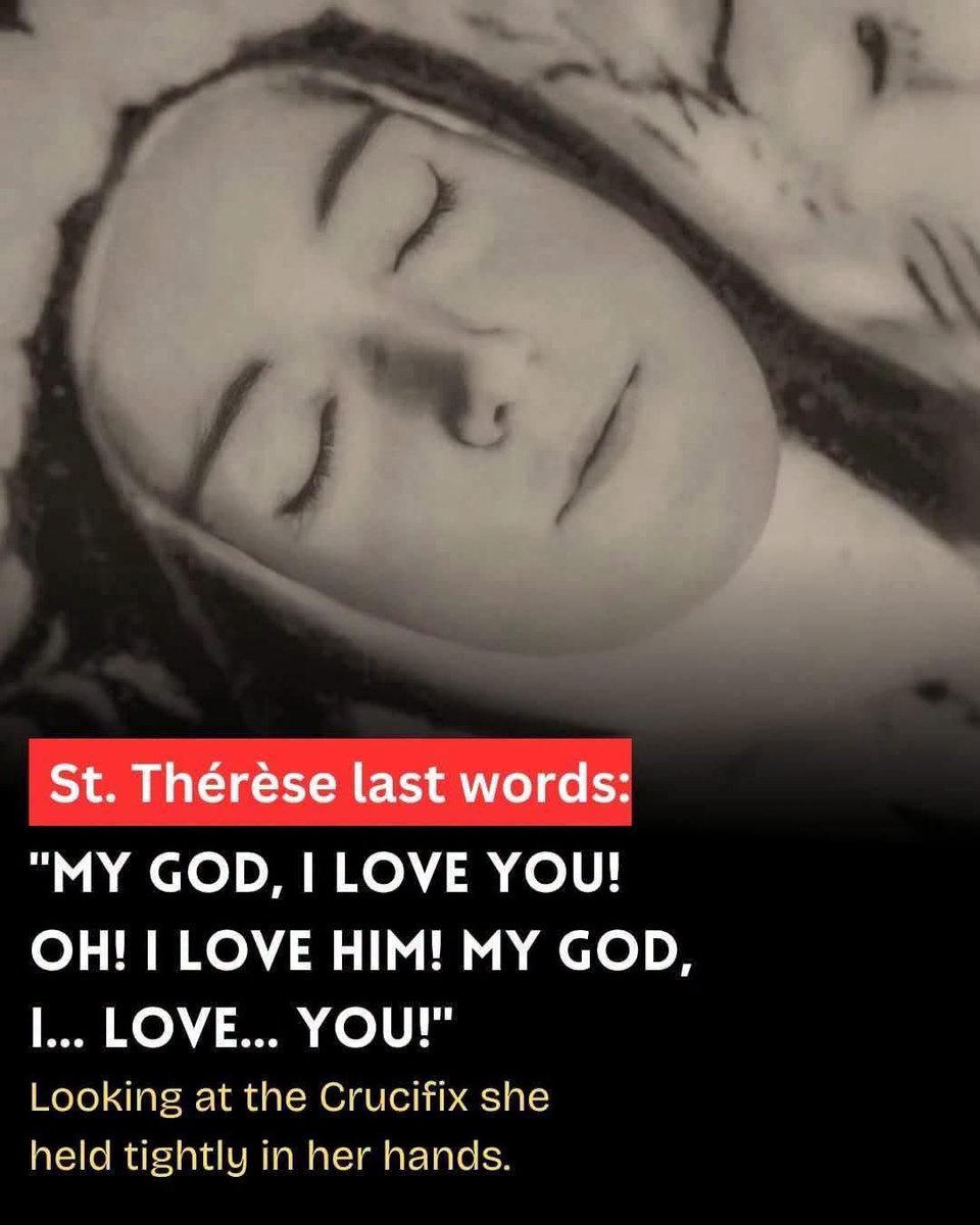 chiamaka___o's tweet photo. St. Thérèse died on the evening of 30 September 1897, holding a Crucifix tightly in her hands. 

As she looked at it, she said the simple words, 'My God, I love you!' and 'Oh! I love Him! My God, I... love... YOU!' — expressing her profound love and surrender to God even amidst intense suffering from tuberculosis, and concluding her 'little way' of finding holiness in everyday actions and love.