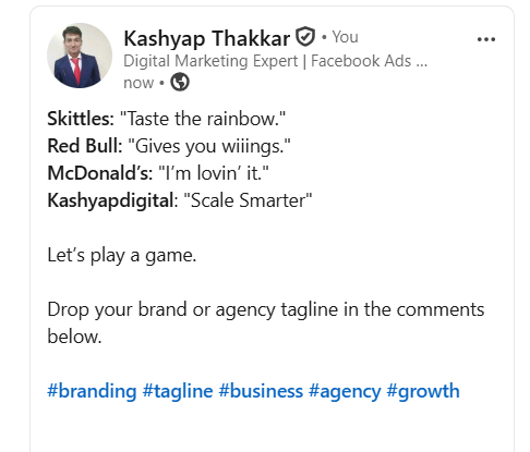 Kashyapdigi96's tweet photo. Skittles: "Taste the rainbow."
Red Bull: "Gives you wiiings."
McDonald’s: "I’m lovin’ it."
Kashyapdigital: "Scale Smarter"

Let’s play a game.

Drop your brand or agency tagline in the comments below.

hashtag#branding hashtag#tagline hashtag#business hashtag#agency hashtag#growth