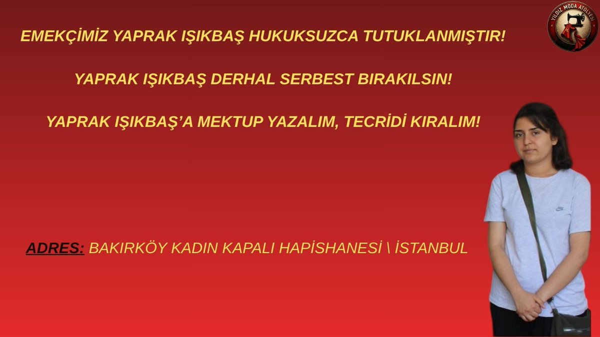 yldzmodatolyetr's tweet photo. Halkımız, Emekçimiz Yaprak Işıkbaş'a Mektup yazalım, Tecridi Hep Birlikte Kıralım! https://t.co/oNUrKa1PTb