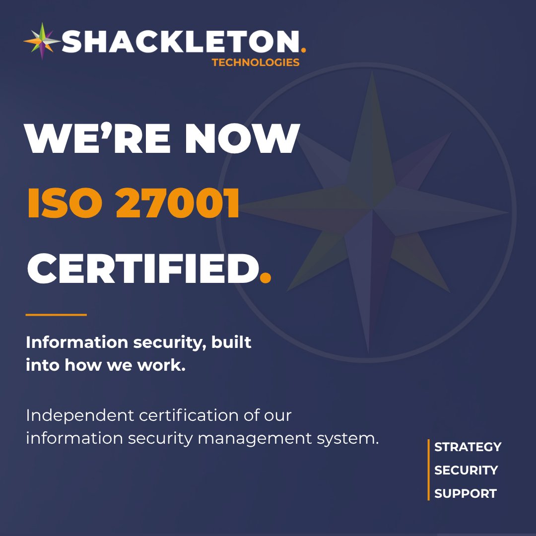 shacktech's tweet photo. We’re pleased to share that Shackleton Technologies is now ISO 27001 certified.

For our clients, it provides another level of assurance that information security is taken seriously throughout our business.

#ISO27001 #InformationSecurity #CyberSecurity #ShackletonTechnologies https://t.co/74udIGZ75u