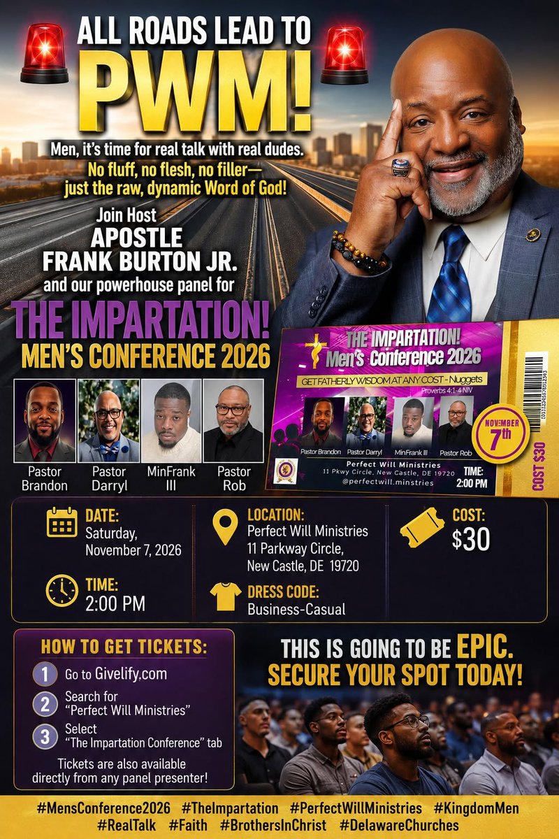 ApostleFrank's tweet photo. GET YOUR TICKETS TODAY! If you are serious about your Walk with the Lord... this Conference is for you! #DynamicPanelists #TheImpartation #KingdomMen #MensConference2026 #RealTalk #BrothersInChrist #DelawareChurches #MidAtlanticRegion #PerfectwillMinistries https://t.co/io5GHlYdpW