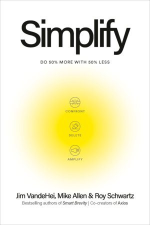 NathanBomey's tweet photo. Congrats to @Axios founders @JimVandeHei, @MikeAllen and @roylschwartz on today's release of their book Simplify! https://t.co/milOFhanuE https://t.co/KB9uucBQGY