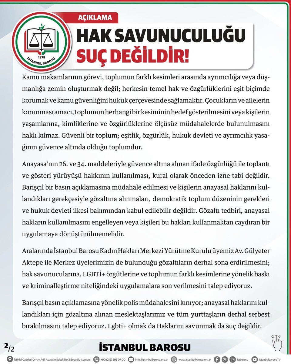 istbarosu's tweet photo. HAK SAVUNUCULUĞU SUÇ DEĞİLDİR!

Aralarında İstanbul Barosu Kadın Hakları Merkezi Yürütme Kurulu üyemiz Av. Gülyeter Aktepe ile Merkez üyelerimizin de bulunduğu gözaltıların derhal sona erdirilmesini; hak savunucularına, LGBTİ+ örgütlerine ve toplumun farklı kesimlerine yönelik baskı ve kriminalleştirme niteliğindeki uygulamalara son verilmesini talep ediyoruz.

Barışçıl basın açıklamasına yönelik polis müdahalesini kınıyor; anayasal haklarını kullandıkları için gözaltına alınan meslektaşlarımız ve tüm yurttaşların derhal serbest bırakılmasını talep ediyoruz. 

Lgbti+ olmak da Haklarını savunmak da suç değildir.