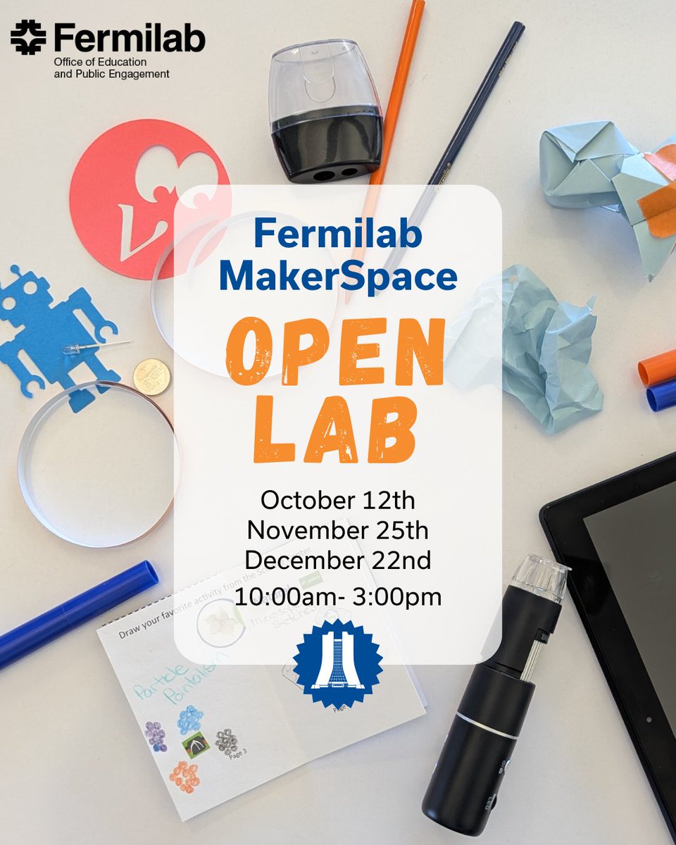 FermilabEd's tweet photo. We're happy to share that our MakerSpace Open Lab is returning this fall! Check out the dates below and the details on our website to learn more. https://t.co/x8oUDGLrfk #FermilabPrograms #FermilabMakers https://t.co/l409gcHhgw
