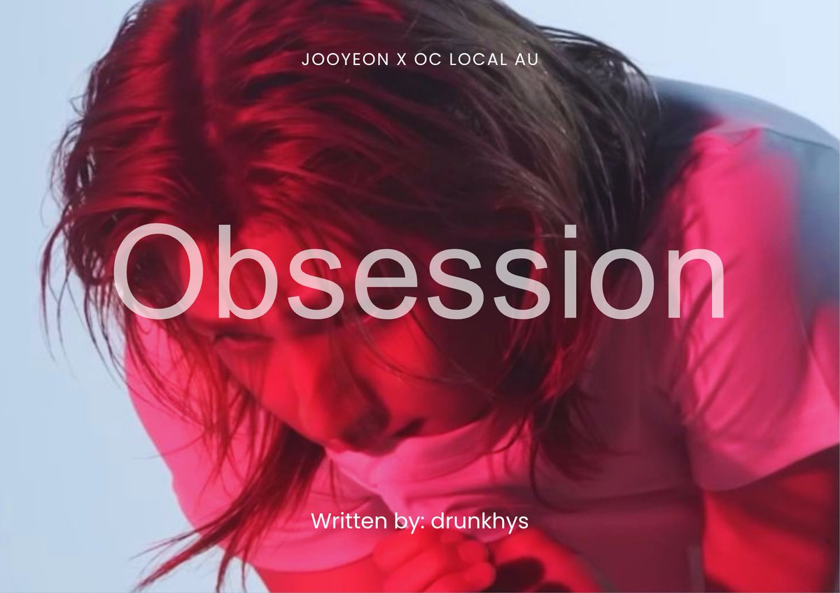 drunkhys_AU's tweet photo. —• Obsession 

a Lee Jooyeon x OC AU 
from: Julian x Kakak the universe #7

•oneshot
•romance 

-more tags on medium https://t.co/ugORro8ixL