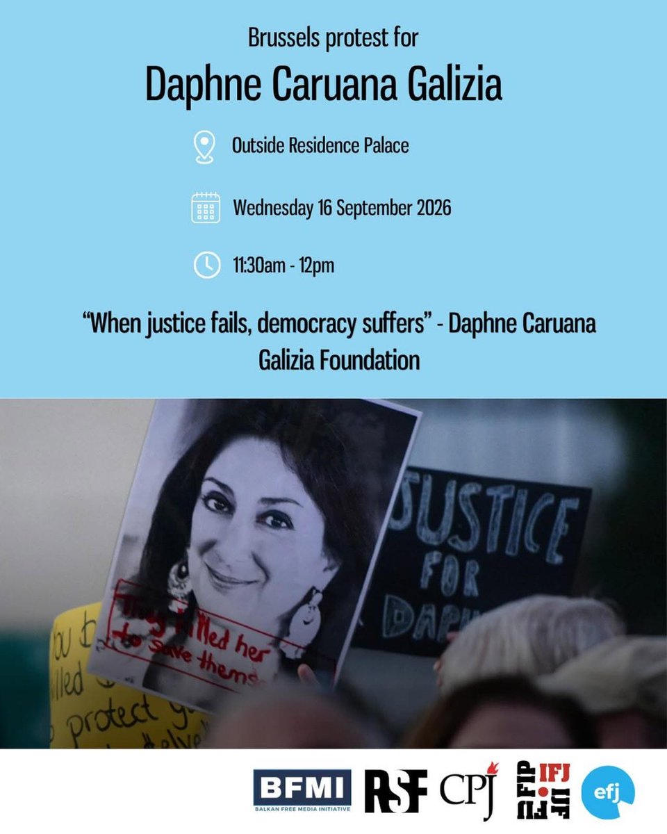 IFJGlobal's tweet photo. 📢 JOIN US tomorrow in #Brussels for a protest to honour Maltese journalist Daphne Caruana Galizia, who was assassinated for exposing corruption in 2017. #JusticeForDaphne

📌 Residence Palace (Rue de la Loi, 155)
📅 16 September 2026
⏰ 11:30 https://t.co/mi0B50bluI