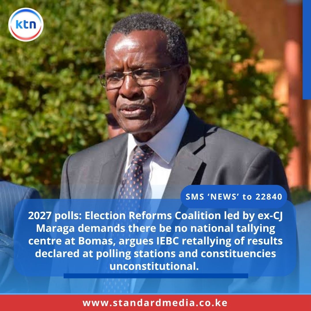KTNNewsKE's tweet photo. 2027 polls: Election Reforms Coalition led by ex-CJ Maraga demands there be no national tallying centre at Bomas, argues IEBC retallying of results declared at polling stations and constituencies unconstitutional. https://t.co/iiPKiFKyt1