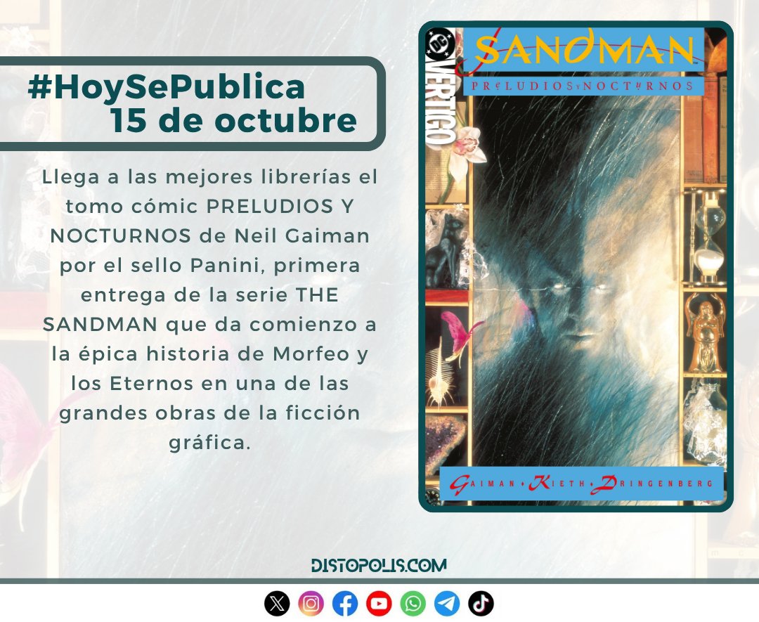 distopolis's tweet photo. #HoySePublica el tomo cómic PRELUDIOS Y NOCTURNOS de Neil Gaiman por el sello Panini @PaniniComicsEsp, primera entrega de la serie THE SANDMAN que da comienzo a la épica historia de Morfeo y los Eternos en una de las grandes obras de la ficción gráfica: https://t.co/jytwV56cHB https://t.co/wTW9yBGQke