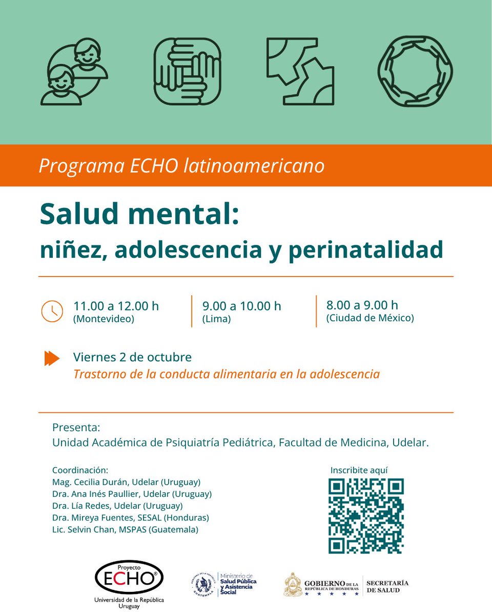 EchoUruguay's tweet photo. 📢Programa ECHO latinoamericano Salud mental: niñez, adolescencia y perinatalidad

Trastorno de la conducta alimentaria en la adolescencia

Viernes 2 de octubre
Horario: 11.00 a 12.00 (Montevideo) | 9.00 a 10.00 (Lima) | 8.00 a 9.00 (Ciudad de México)
Inscribite a través del QR https://t.co/nxm6qDueFZ