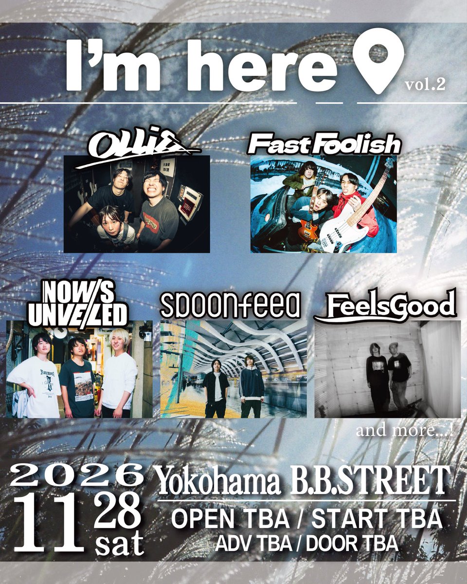 feels_03's tweet photo. ❗️ライブ解禁❗️
11/28(sat)『I'm here』
Yokohama B.B.STREET

w/
・Ollie(札幌)
・Fast Foolish(札幌)
・NOW'S UNVEILED(名古屋)
・spoonfeed(埼玉)
and more…

チケット詳細は後日！
取り置きは主催(@mkrin39rock)またはバンドまで！ https://t.co/SCjczH06Fv