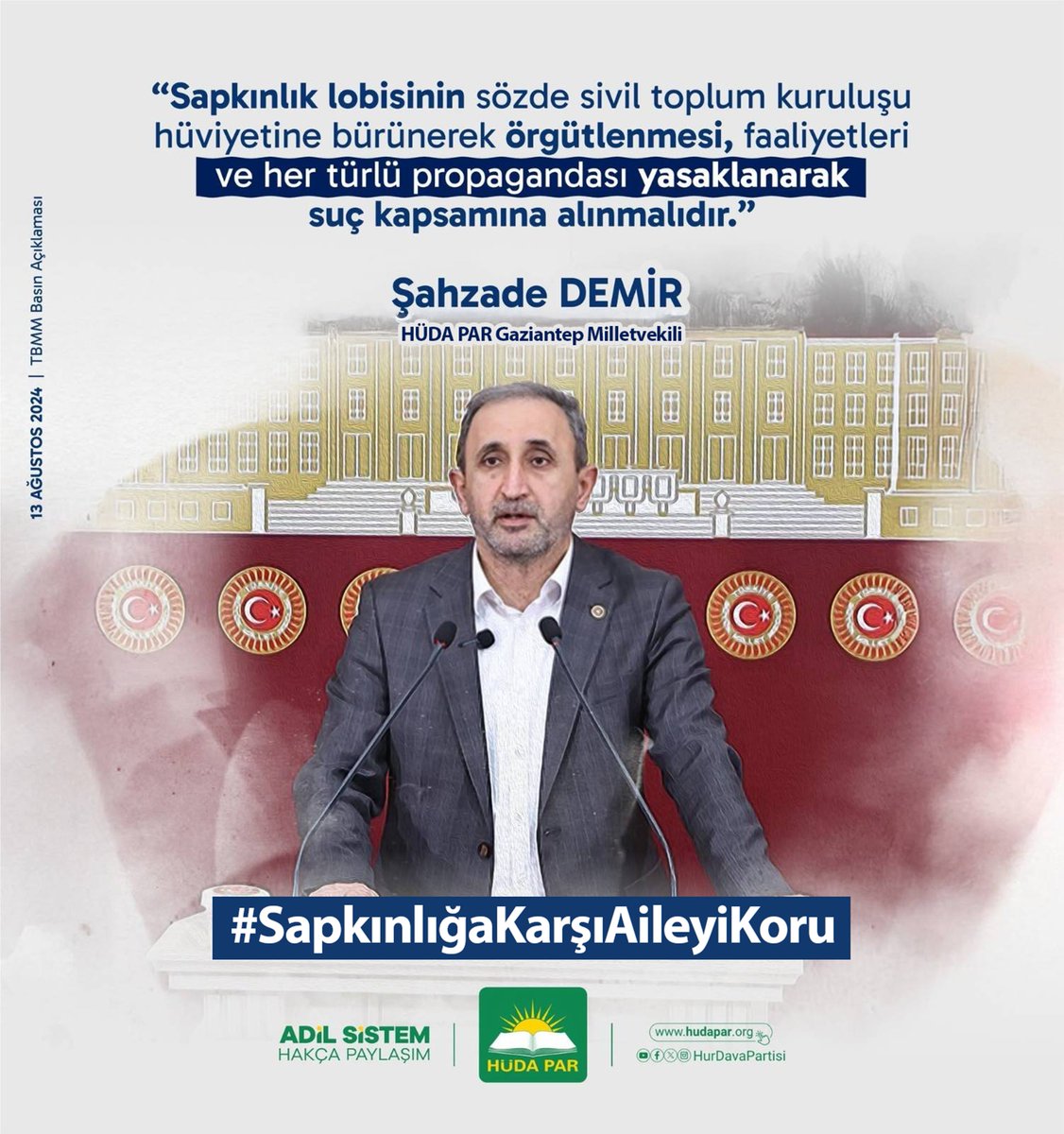HurEkip's tweet photo. HÜDA PAR Gaziantep Milletvekili Şahzade Demir:

"Sapkınlık lobisinin sözde sivil toplum kuruluşu hüviyetine bürünerek örgütlenmesi ve her türlü propagandası yasaklanarak suç kapsamına alınmalıdır."

#SapkınlığaKarşıAileyiKoru https://t.co/QWsedBE4gs