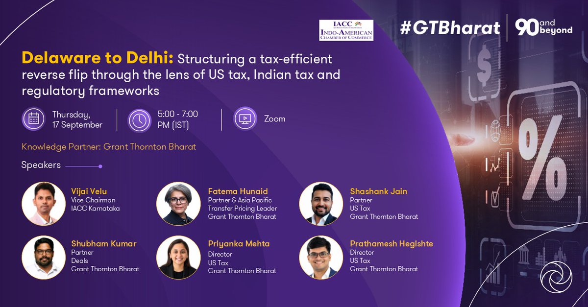 GrantThorntonIN's tweet photo. Grant Thornton Bharat, in association with the @iaccindia, brings together experts to examine tax-efficient reverse flip structures through the lens of US tax, Indian tax and regulatory frameworks.

Register now: https://t.co/cudw97BZM7

#CrossBorderTax #USTax #IACC #Webinar https://t.co/G2Z29h5pYL
