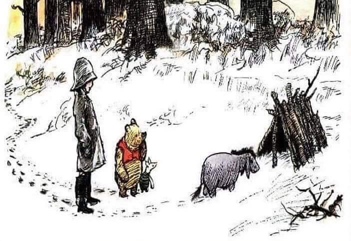 woofknight's tweet photo. It occurred to Pooh and Piglet that they hadn't heard from Eeyore for several days, so they put on their hats and coats and trotted across the Hundred Acre Wood to Eeyore's stick house. Inside the house was Eeyore.
"Hello Eeyore," said Pooh.
"Hello Pooh. Hello Piglet," said Eeyore, in a Glum Sounding Voice.
"We just thought we'd check in on you," said Piglet, "because we hadn't heard from you, and so we wanted to know if you were okay."
Eeyore was silent for a moment. "Am I okay?" he asked, eventually. "Well, I don't know, to be honest. Are any of us really okay? That's what I ask myself. All I can tell you, Pooh and Piglet, is that right now I feel really rather Sad, and Alone, and Not Much Fun To Be Around At All. Which is why I haven't bothered you. Because you wouldn't want to waste your time hanging out with someone who is Sad, and Alone, and Not Much Fun To Be Around At All, would you now."
Pooh looked at Piglet, and Piglet looked at Pooh, and they both sat down, one on either side of Eeyore in his stick house.
Eeyore looked at them in surprise. "What are you doing?"
"We're sitting here with you," said Pooh, "because we are your friends. And true friends don't care if someone is feeling Sad, or Alone, or Not Much Fun To Be Around At All. True friends are there for you anyway. And so here we are."
"Oh," said Eeyore. "Oh." And the three of them sat there in silence, and while Pooh and Piglet said nothing at all; somehow, almost imperceptibly, Eeyore started to feel a very tiny little bit better.
Because Pooh and Piglet were There. 
No more; no less.
(A.A. Milne, E.H. Shepard)
This is National Suicide Prevention Week.