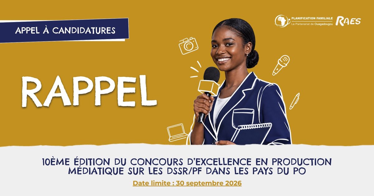 POuagaPF's tweet photo. Plus que 2 semaines !

Journalistes et blogueurs des 9 pays du Partenariat de Ouagadougou, la 10ᵉ édition du concours d'excellence en production médiatique sur les #DSSR et la #planificationfamiliale attend vos productions jusqu'au 30 septembre 2026 à 23h59 GMT.

Presse écrite, presse en ligne et blogs, radio, télévision, soumettez vos productions et faites reconnaître votre contribution à l’information et au dialogue autour des DSSR et de la Planification Familiale en Afrique de l’Ouest francophone.

Candidatez ici : https://t.co/dgZDsPtADE

#POa15ans