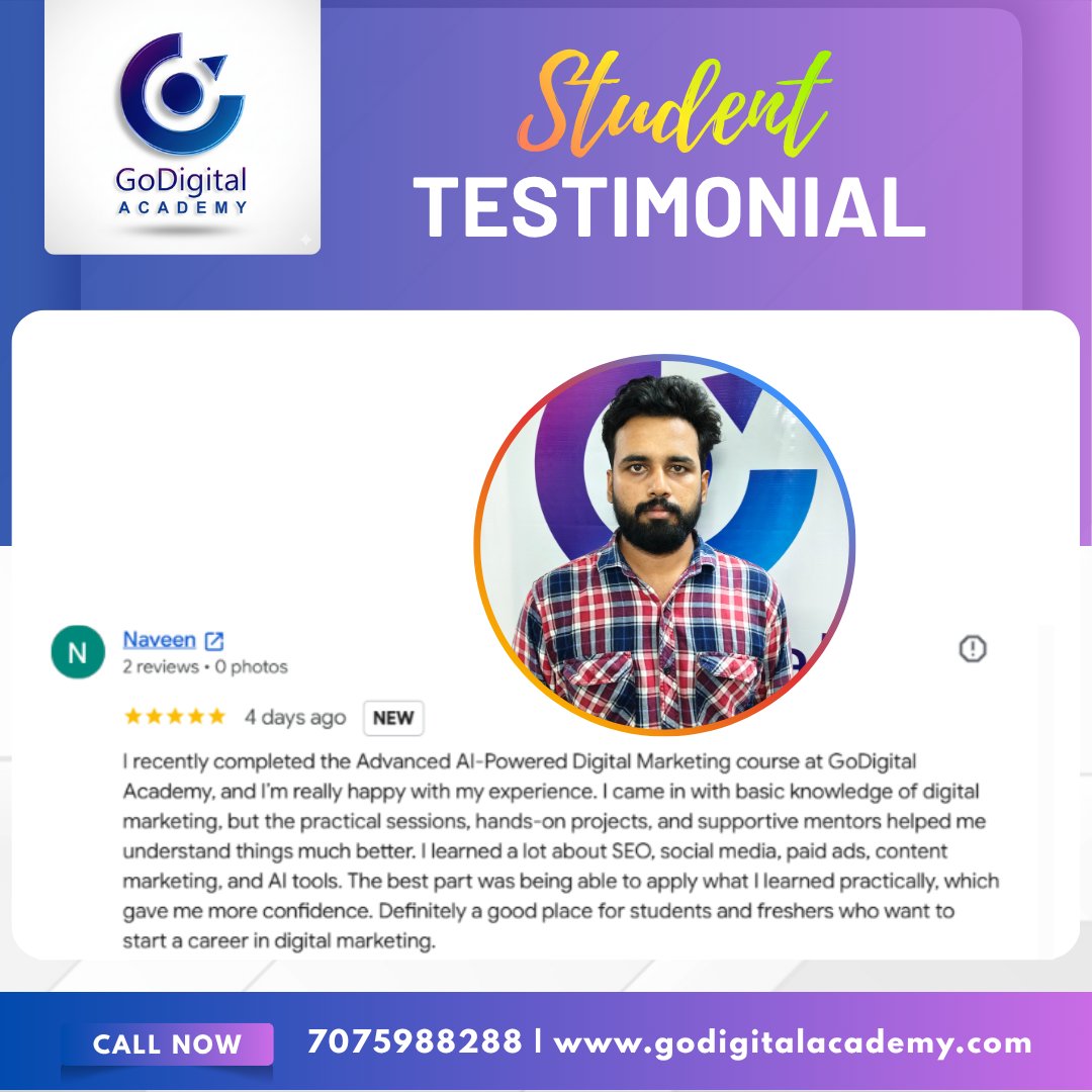 GoDigitalin2's tweet photo. When students learn by doing, confidence follows. 🚀

We’re proud to share Naveen’s experience at GoDigital Academy, after completing our Advanced AI-Powered Digital Marketing Course. 💙

From understanding the fundamentals to working on practical sessions and hands-on projects, the journey was all about turning knowledge into real-world skills.

✨ What made the learning experience valuable?
🔹 Practical & hands-on training
🔹 Real-time projects and assignments
🔹 Expert & supportive mentors
🔹 SEO & Social Media Marketing
🔹 Paid Advertising & Content Marketing
🔹 AI Tools for modern digital marketing
🔹 Career-focused learning
🔹 Confidence to take the next step

💬 “The best part was being able to apply what I learned practically, which gave me more confidence.”

That’s what we believe learning should be — not just theory, but skills you can actually apply.

🎯 Are you a student or fresher looking to build a career in Digital Marketing?

Your journey can start today.

Learn. Practice. Grow. Get Career Ready. 🚀

👉 WhatsApp Us: https://t.co/EZjxF1hjAk
🌐 Visit: https://t.co/Nzcsj1Xfot

📍 100% Job-Oriented Training
📞 7075988288 / 6309488288
👉 Admissions Open – Join Today
📅 New Batch Starts On 16th Sep 2026

#GoDigitalAcademy #StudentSuccess #StudentTestimonial #DigitalMarketing #DigitalMarketingCourse #AIPoweredDigitalMarketing #DigitalMarketingTraining #DigitalMarketingCareer #LearnDigitalMarketing #DigitalMarketingSkills #AIinMarketing #AIMarketing #SEOTraining #SocialMediaMarketing #GoogleAds #ContentMarketing #DigitalMarketingHyderabad #HyderabadStudents #Hyderabad #Freshers #CareerOpportunity #CareerGrowth #JobOrientedTraining #SkillDevelopment #FutureReadySkills #MarketingCareer #DigitalSkills #PracticalLearning #CareerReady