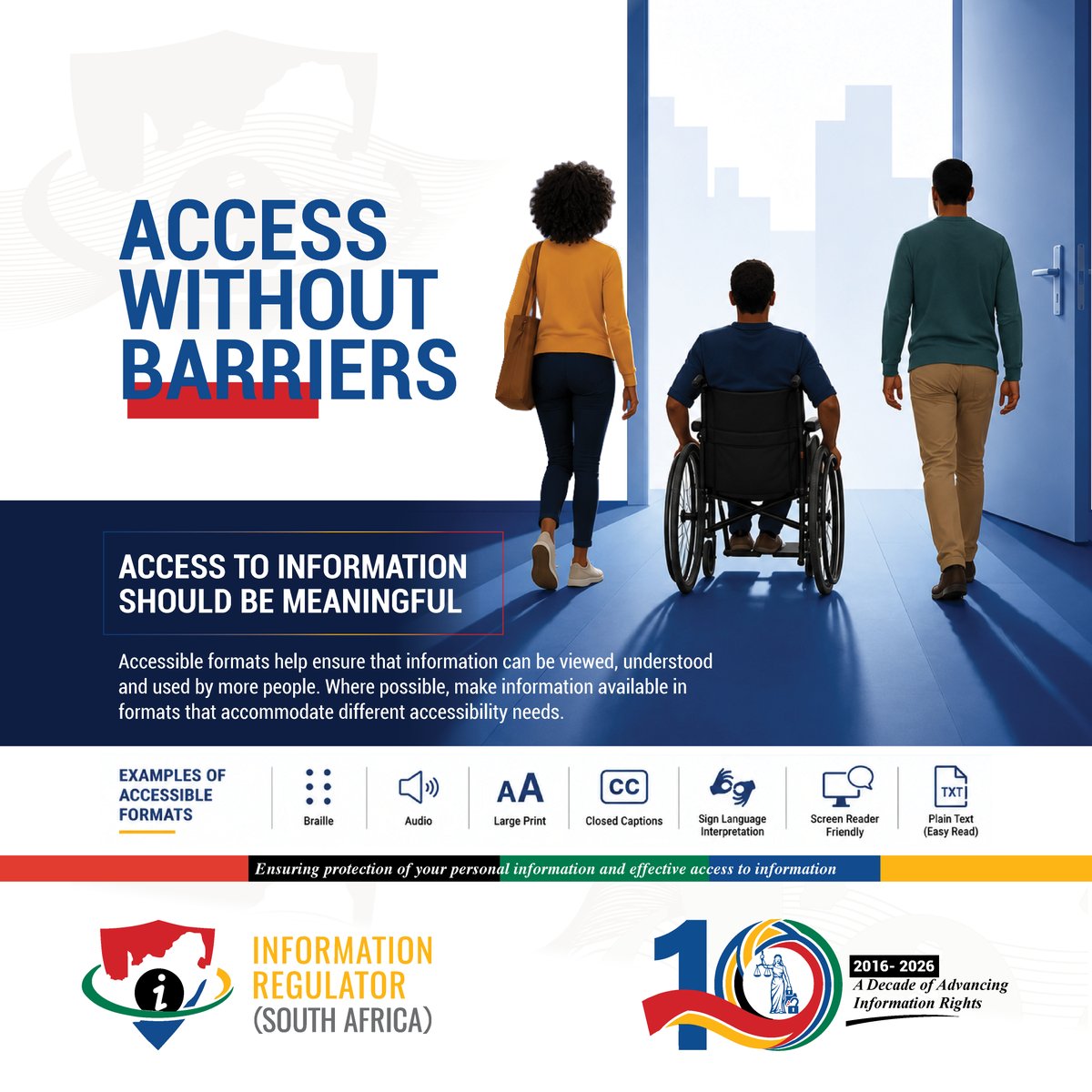InforegulatorSA's tweet photo. Access should have no barriers. Accessible formats help more people view, understand and use information. Where appropriate, provide information in formats that accommodate different accessibility needs.
#AccessWithoutBarriers #Accessibility #PAIA https://t.co/5xrQt8UgEL