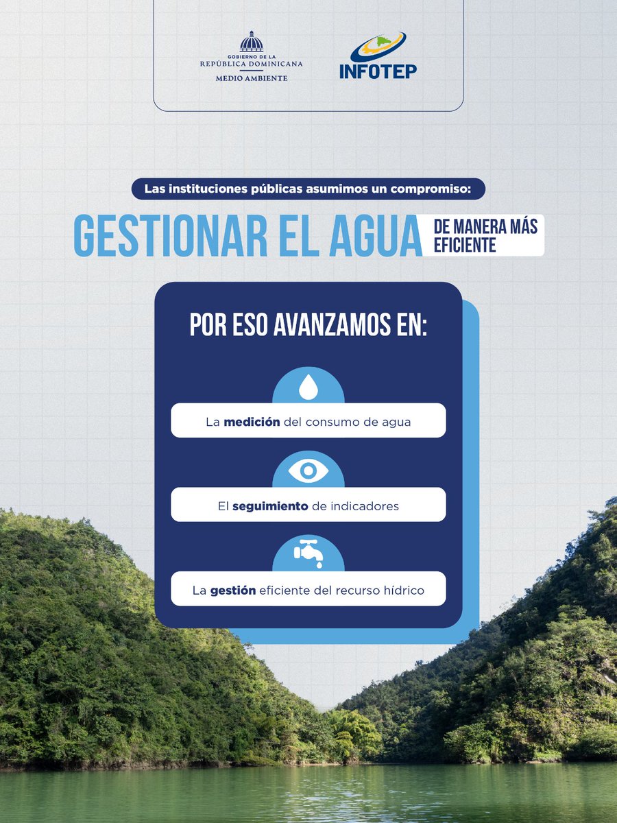 InfotepRD's tweet photo. Cada gota cuenta en nuestro Gobierno Sostenible.

Las instituciones públicas asumimos el compromiso de gestionar el agua de manera más eficiente, fortaleciendo la medición del consumo, el
seguimiento de indicadores y la gestión responsable del recurso hídrico.

Porque el uso eficiente del agua también forma parte de una gestión pública responsable y de la construcción de un Estado más sostenible.

#GobiernoSostenible #RDxLaNaturaleza #GestiónDelAgua #Sostenibilidad #GestiónPública #MedioAmbiente #INFOTEP
