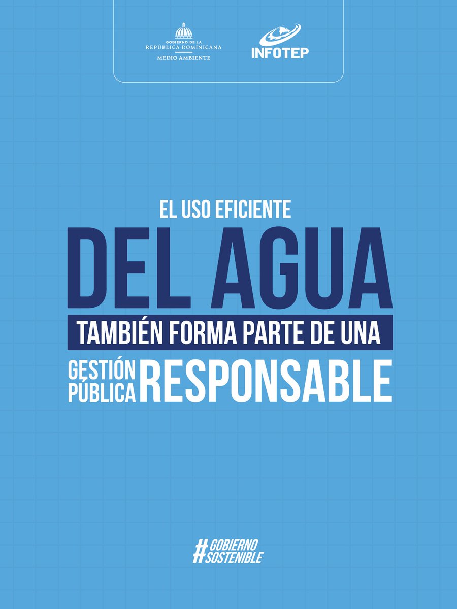 InfotepRD's tweet photo. Cada gota cuenta en nuestro Gobierno Sostenible.

Las instituciones públicas asumimos el compromiso de gestionar el agua de manera más eficiente, fortaleciendo la medición del consumo, el
seguimiento de indicadores y la gestión responsable del recurso hídrico.

Porque el uso eficiente del agua también forma parte de una gestión pública responsable y de la construcción de un Estado más sostenible.

#GobiernoSostenible #RDxLaNaturaleza #GestiónDelAgua #Sostenibilidad #GestiónPública #MedioAmbiente #INFOTEP