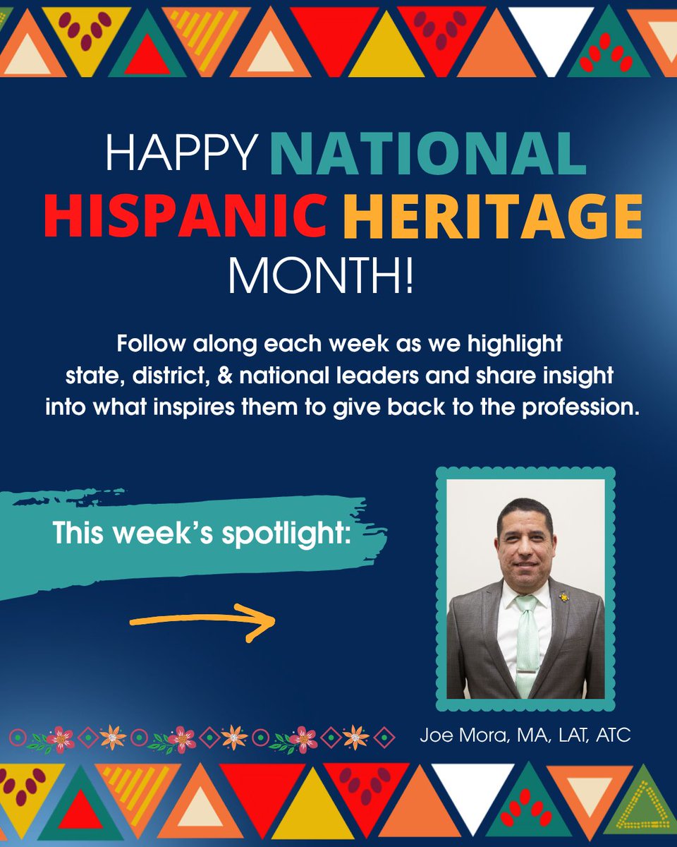 NATA1950's tweet photo. It's National Hispanic Heritage Month! 💐Follow along this month as we highlight some of our state, district &amp; national leaders &amp; share what inspires their passion for giving back. This week's spotlight is Joe Mora, MA, LAT, ATC! 👏 Link in comments to read more from his Q&amp;A. 🔗 https://t.co/YVFAj5CRv7