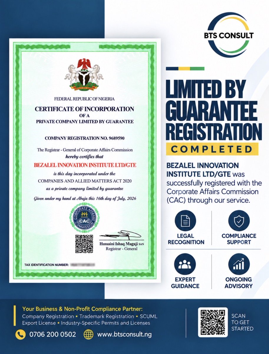 BtsConsult's tweet photo. BEZALEL INNOVATION INSTITUTE LTD/GTE was successfully registered as a Private Company Limited by Guarantee with the CAC. 💙

Thank you for trusting BTS Consult. 🤝

#BTSConsult #LimitedByGuarantee #CACRegistration https://t.co/2a2KSPIF25