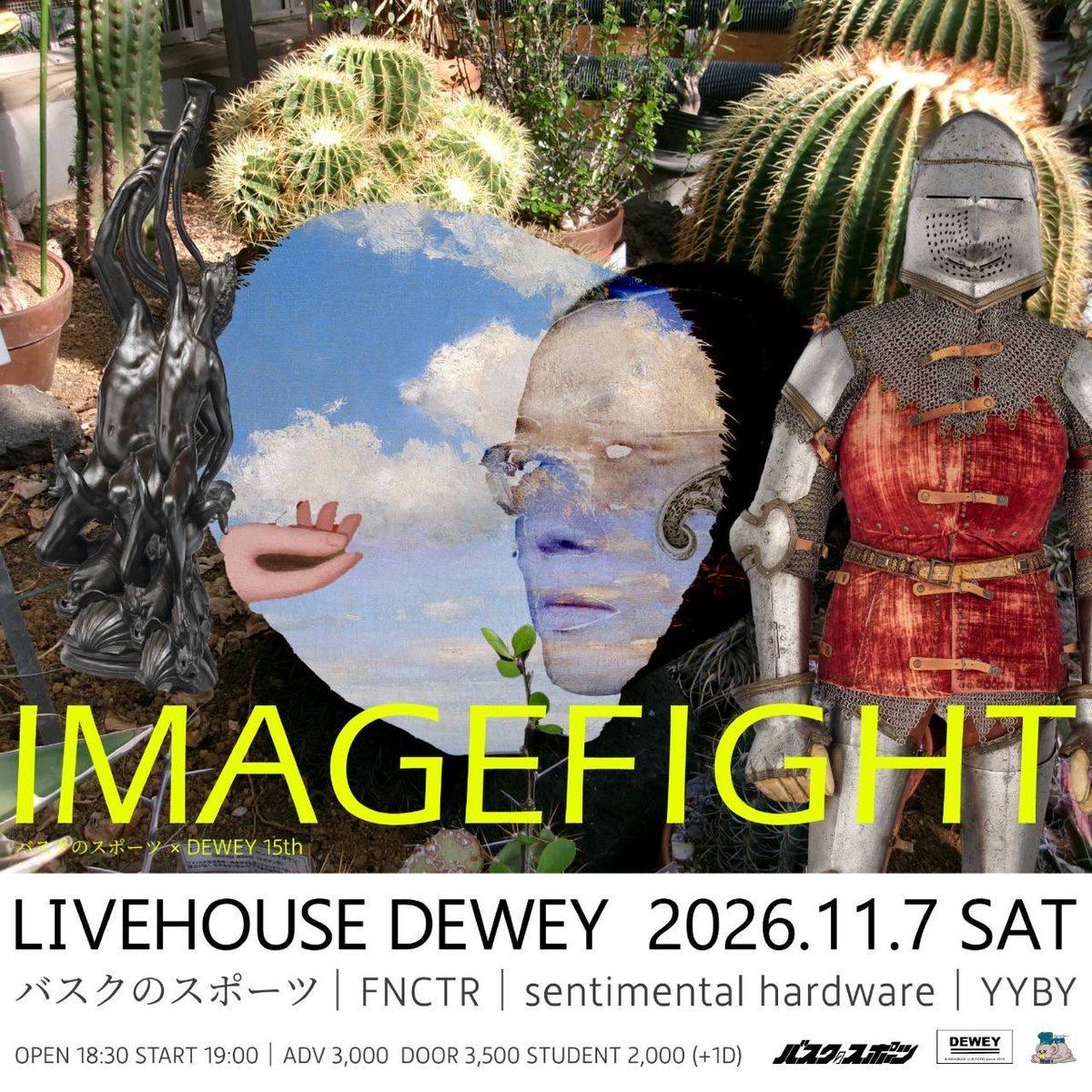 ID_YYBY's tweet photo. バスクのスポーツ×DEWEY15th "IMAGE FIGHT"
@京都 LIVEHOUSE DEWEY
11/7（Sat） 18:30open / 19:00start
料金：学生2000+1D、前売り3000+1D、当日3500+1D
出演者
バスクのスポーツ
FNCTR
sentimental hardware
YYBY

バスクのスポーツさんとDEWEY15周年企画にYYBY参加させていただきます！ https://t.co/FMfNPBsMb4