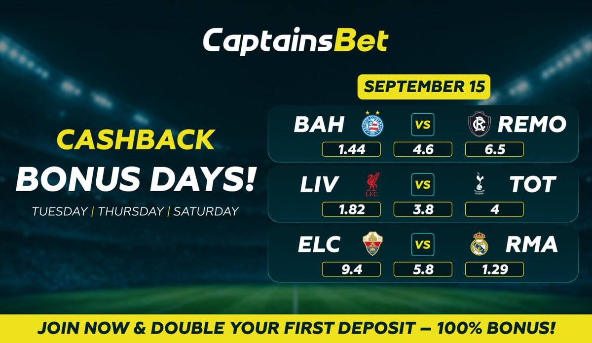 KingVictorTips's tweet photo. 🔥 CASHBACK BONUS DAYS! 💰

📅 SEPTEMBER 15

Your bets can bring you more every Tuesday, Thursday & Saturday! ⚽️

🎯 TODAY'S FEATURED MATCHES:

🇧🇷 Bahia vs Remo 🇧🇷
🏴 Liverpool vs Tottenham 🏴
🇪🇸 Elche vs Real Madrid 🇪🇸

🔥 BET. WIN. GET CASHBACK.

💰 PLUS: DOUBLE YOUR FIRST DEPOSIT!
🎁 100% FIRST DEPOSIT BONUS

🚀 Join CaptainsBet and make every match count!

🎁 Promo Code: VICTOR
🔗 https://t.co/rhr1fRWiza

#CAPTAINSBET #Cashback #CashbackBonus #SportsBetting #Football #BettingTips #FootballPredictions #AccaTips #BettingCommunity