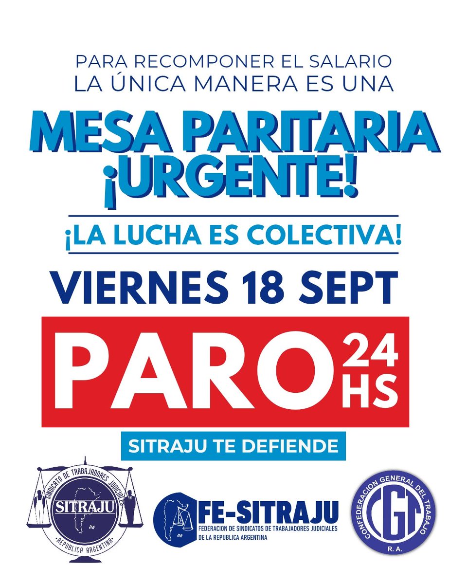 Sitraju_'s tweet photo. 🗓️ Viernes 18 de Septiembre
🔴 Paro Nacional de 24hs.

Seguimos a la baja con respecto a la inflación, con pérdida de poder adquisitivo
¡El salario no alcanza!

Insistimos en la necesidad de la conformación de una MESA PARITARIA URGENTE!

La lucha es colectiva. https://t.co/Uj63d9Pacp