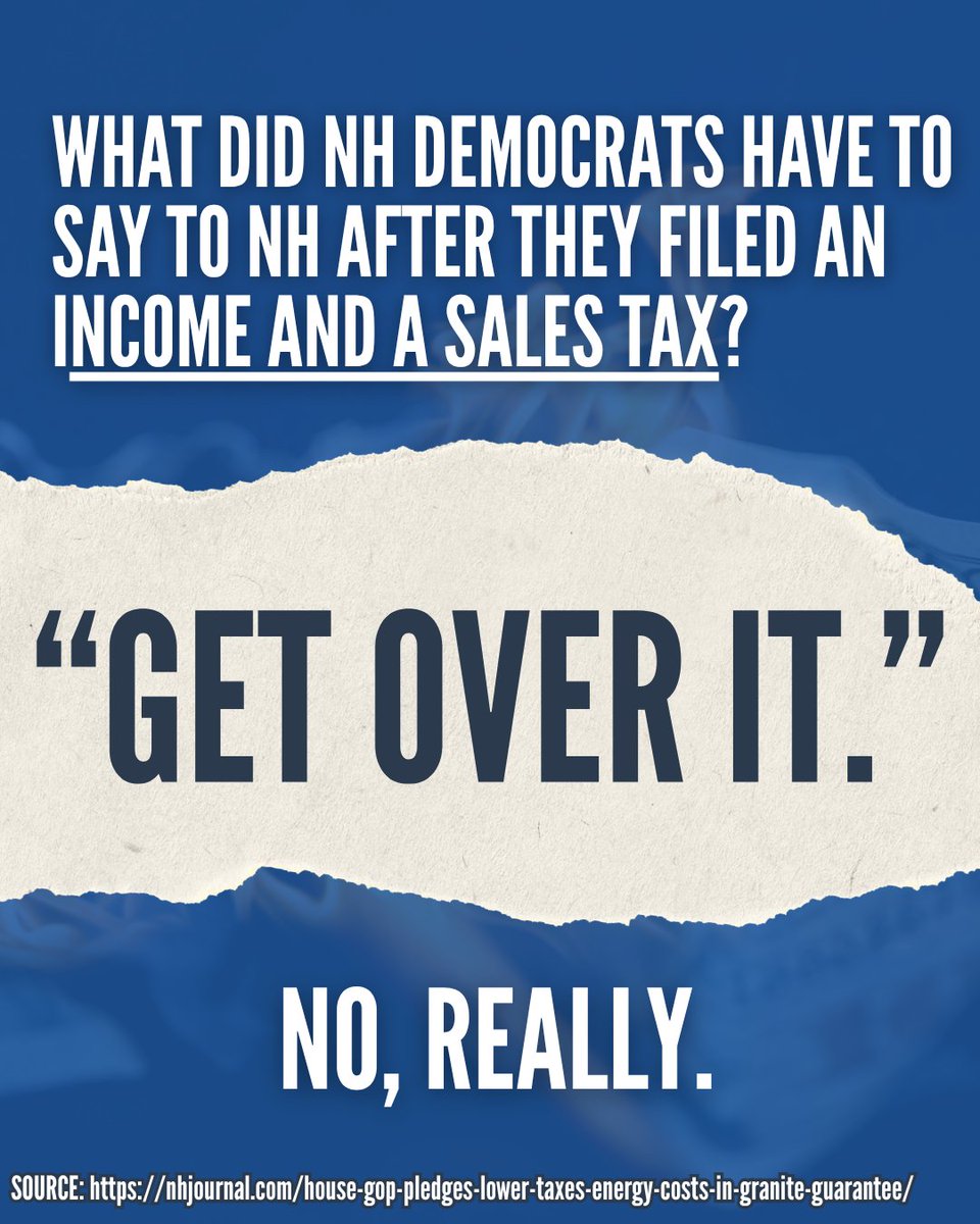 NHHouseGOP's tweet photo. After spending months gaslighting our state, what did House Democrats have to say after they filed BOTH an INCOME AND A SALES TAX?

"Get over it."

No, really.

They lied to your face and want you to get over it

The NH Advantage is under attack, and WE CANNOT TRUST NH DEMOCRATS. https://t.co/sgaeIsRfL7