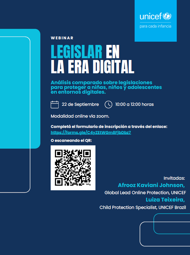 UNICEFargentina's tweet photo. 💻¿Qué marcos regulatorios están impulsando distintos países para proteger a niñas, niños y adolescentes en entornos digitales?
🗓️Sumate al webinar"LEGISLAR EN LA ERA DIGITAL", el 22/09 de 10 a 12 horas, modalidad online.
Inscribite: https://t.co/kYanOC6T2x https://t.co/3uUjFYFDtZ