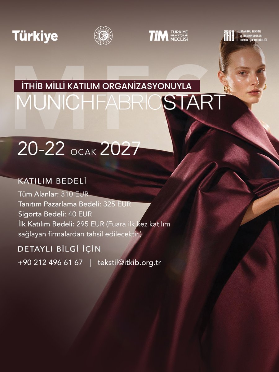 ITHIB's tweet photo. 🇹🇷🇩🇪 Munich Fabric Start 2027-1 Fuarı milli katılım organizasyonu başvuruları başlamıştır! 

20-22 Ocak 2027 tarihleri arasında Almanya'nın Münih kentinde gerçekleşecek fuarda siz de yerinizi alın! 

Detaylı Bilgi için: https://t.co/ISKTRYgOAt https://t.co/NwTegtG5Y8