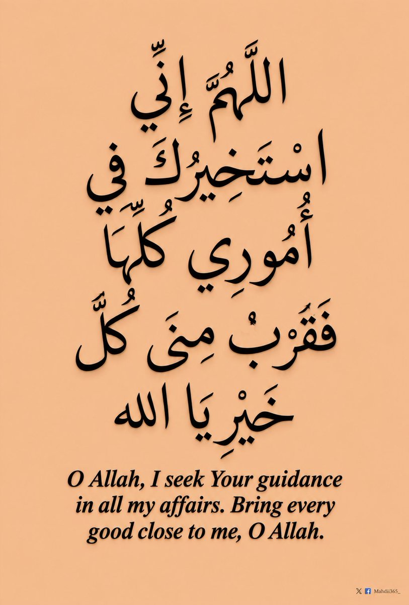 Mahdii365_'s tweet photo. A beautiful duʿā for anyone asking Allah to guide their next step. https://t.co/fmfduKwizJ