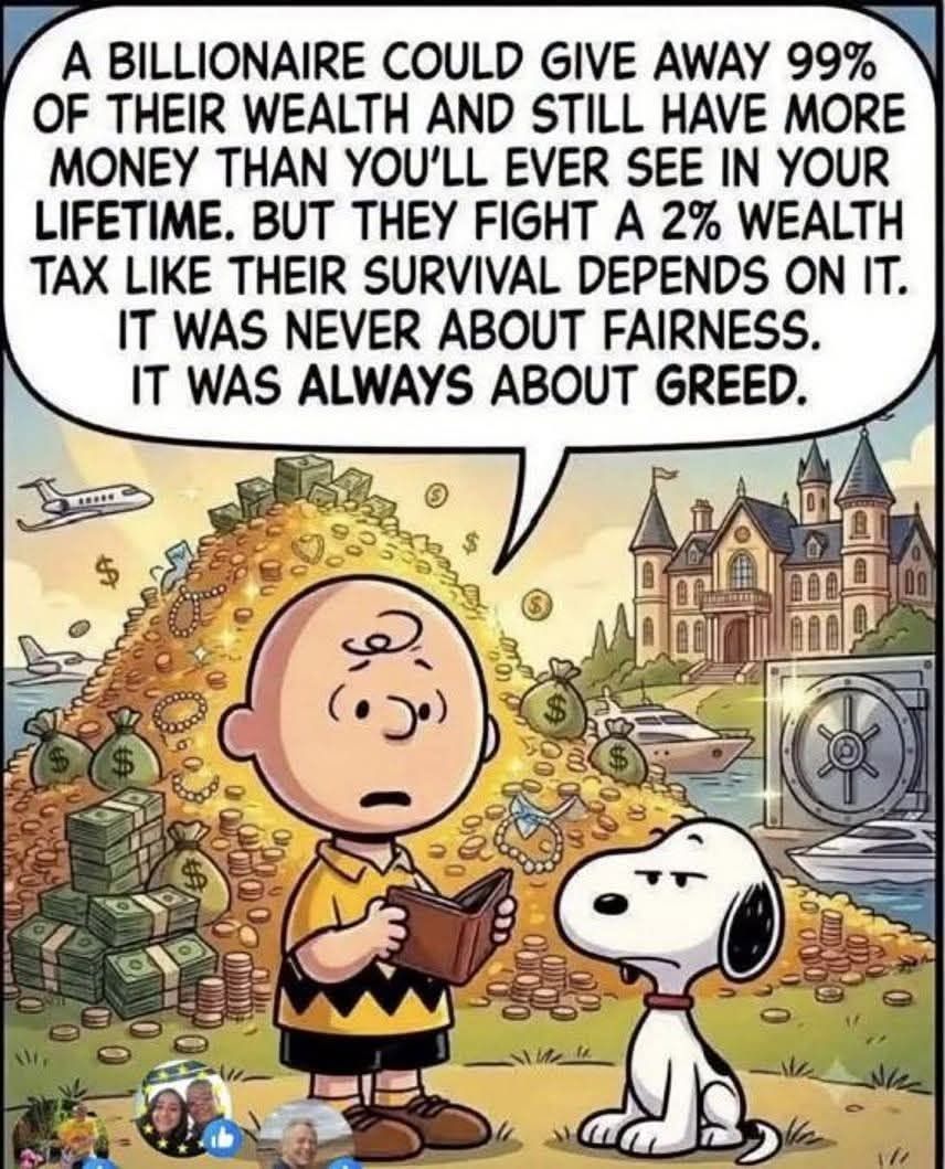 TheDemCoalition's tweet photo. It was never about fairness. It was always about greed.

#TaxBillionaires https://t.co/FOjF8QPJZr