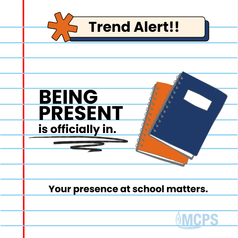 MCPS's tweet photo. Did you know?! Being present at school is officially in! #AttendanceAwarenessMonth #MCPSFutureReady https://t.co/4G1usrDKCg