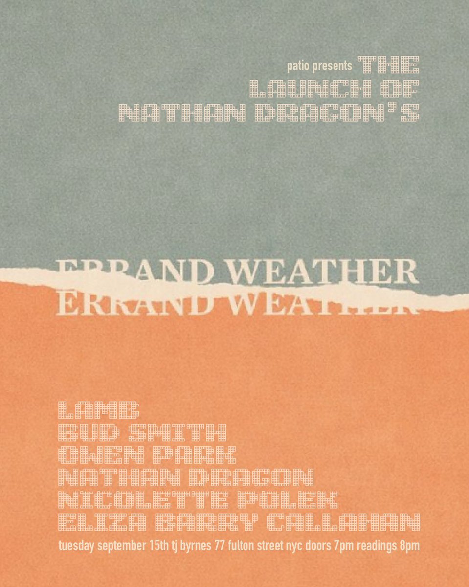 C4GBooks's tweet photo. Nathan's ERRAND WEATHER is out today. 1st of a few release readings is today. Errand Weather x Patio @ Tj Byrnes. https://t.co/evVVmOCrb0