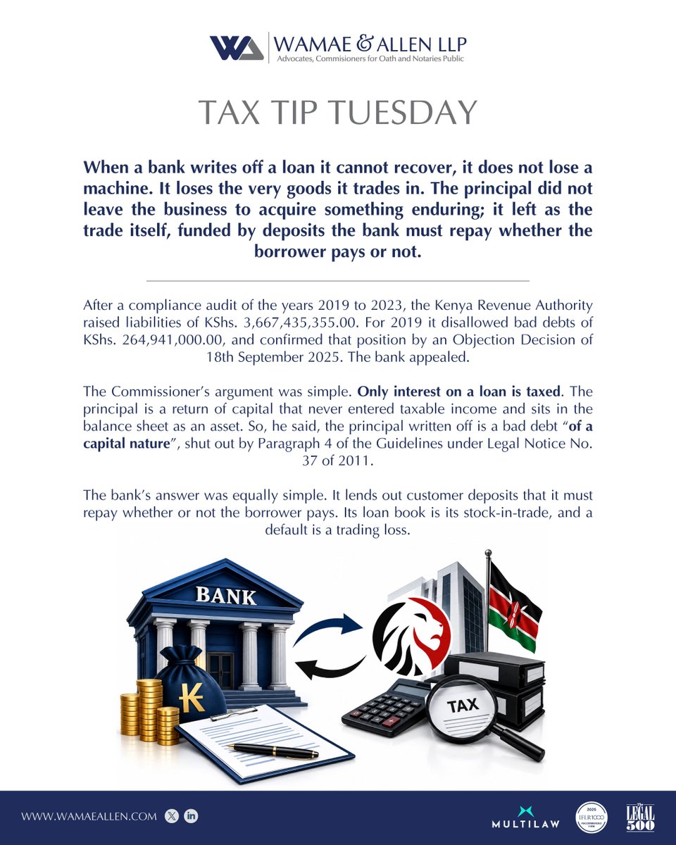 WamaeAllen's tweet photo. 💡TAX TIP TUESDAY💡 

Is a bank's loan principal a fixed asset or everyday trading stock? 

The Tax Appeals Tribunal crushed KRA's KShs 264.9M tax demand in a major win for Kenyan lenders.

Here's why this matters for banks and digital credit providers

[THREAD]

#TaxTipTuesday https://t.co/nN2C0cZFp1