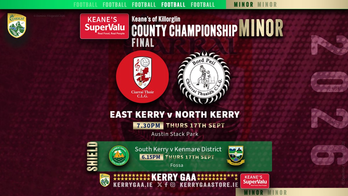 2026 Keane's SuperValu County Minor Football Championship Finals.
