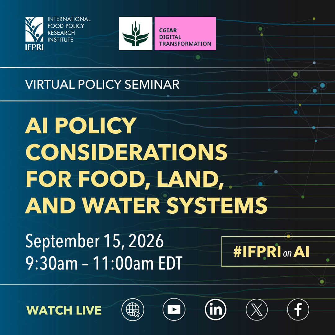 IFPRI's tweet photo. 🔔 #HappeningNow: “#AI Policy Considerations for Food, Land, and Water Systems” 🔔
📺 Watch #ifpriLIVE:
🎟️ https://t.co/UvTVwQS7co
🤝 https://t.co/LrN0nYHUV4
💼 https://t.co/S8LwsqC1EV
▶️ https://t.co/8sxZQz30wc
@CGIAR_Data @CGIAR #IFPRIonAI https://t.co/cMANZwk75Q