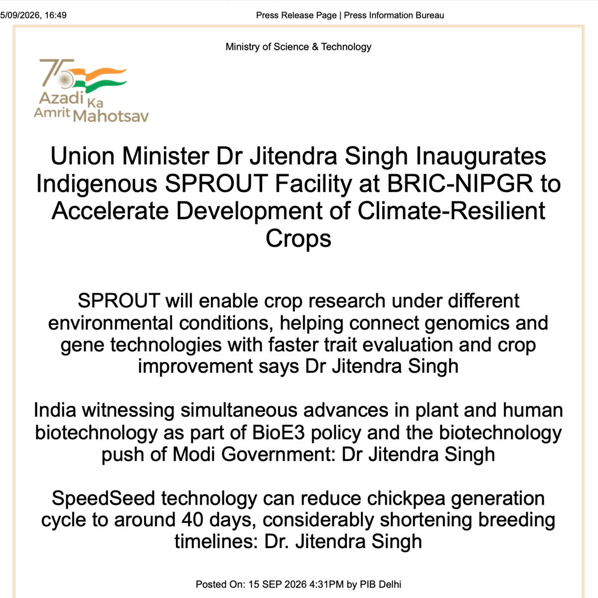 DBTIndia's tweet photo. 🌱 Accelerating Climate-Resilient Agriculture through Biotechnology

@DrJitendraSingh, Hon'ble Union Minister of State (Independent Charge) for Science & Technology and Earth Sciences and MoS PMO, inaugurated the indigenous SPROUT facility at BRIC-NIPGR (@NIPGRsocial), enabling advanced phenotyping and precision stress screening to accelerate climate-resilient crop development.

With SpeedSeed reducing the chickpea generation cycle to ~40 days, India is advancing faster, science-driven crop improvement.

🔗 Read more: https://t.co/0ZJxgjnYeL

#SPROUT #ClimateResilientAgriculture #AgriBiotechnology

@DrJitendraSingh 
@rajesh_gokhale 
@BricDbt 
@DBT_inStem @NABI_India @bric_ils @HydNiab
@FollowDbtNibmg @NIPGRsocial @NImmunology
@BRIC_CDFD @DBT_NCCS_Pune @ICGEB @DBT_inStem
@DBT_NBRC @RGCB_Trivandrum @DBT_IBSD
@THSTIFaridabad @unescorcb @ICGEBNewDelhi
@BIRAC_2012