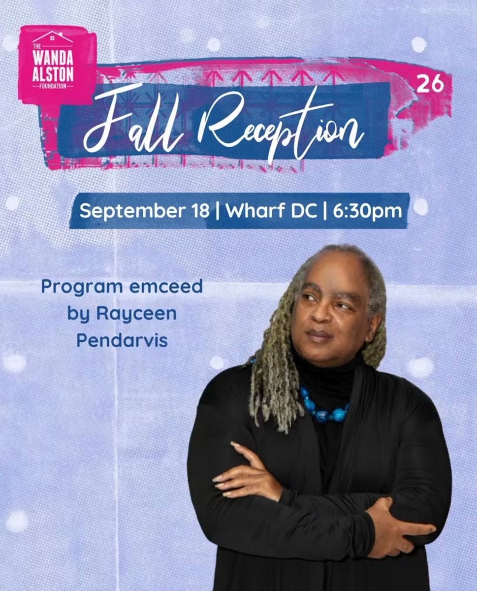 RayceenHRH's tweet photo. Sept 18th: Wanda Alston Foundation Fall Reception 2026 in Washington, DC. 

I will emcee the program! 

Tickets are available now. The link can also be used to make a donation of any amount! 
https://t.co/3w1z9WfotA https://t.co/ZuvDfzFtjt