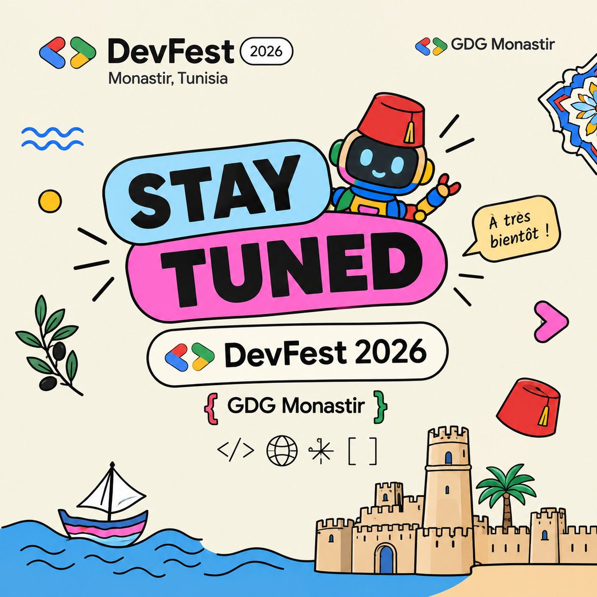 GDGMonastir's tweet photo. AI meets Tunisian vibes 🇹🇳🤖
Something BIG is coming to Monastir… 👀
🔥 DevFest Monastir 2026 is on the way!
Stay tuned — the journey is just getting started.
@googledevs @GoogleDevExpert @googledevgroups
#DevFestMonastir #DevFest2026 #GDGMonastir #AI #TunisiaTech #GDGMena https://t.co/qDD27dSQp3