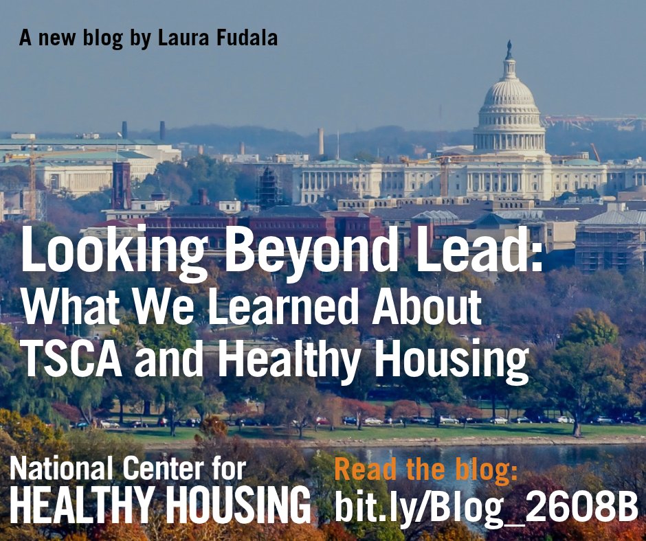 NCHH's tweet photo. NEW BLOG: "Looking Beyond Lead: What We Learned About TSCA and Healthy Housing" discusses the recent NSHHC webinar about how the Toxic Substances Control Act has impacted our lives and why it's still important today. Access the blog and the webinar here: https://t.co/V6xwKhhWiq https://t.co/D5OCFmSLQg