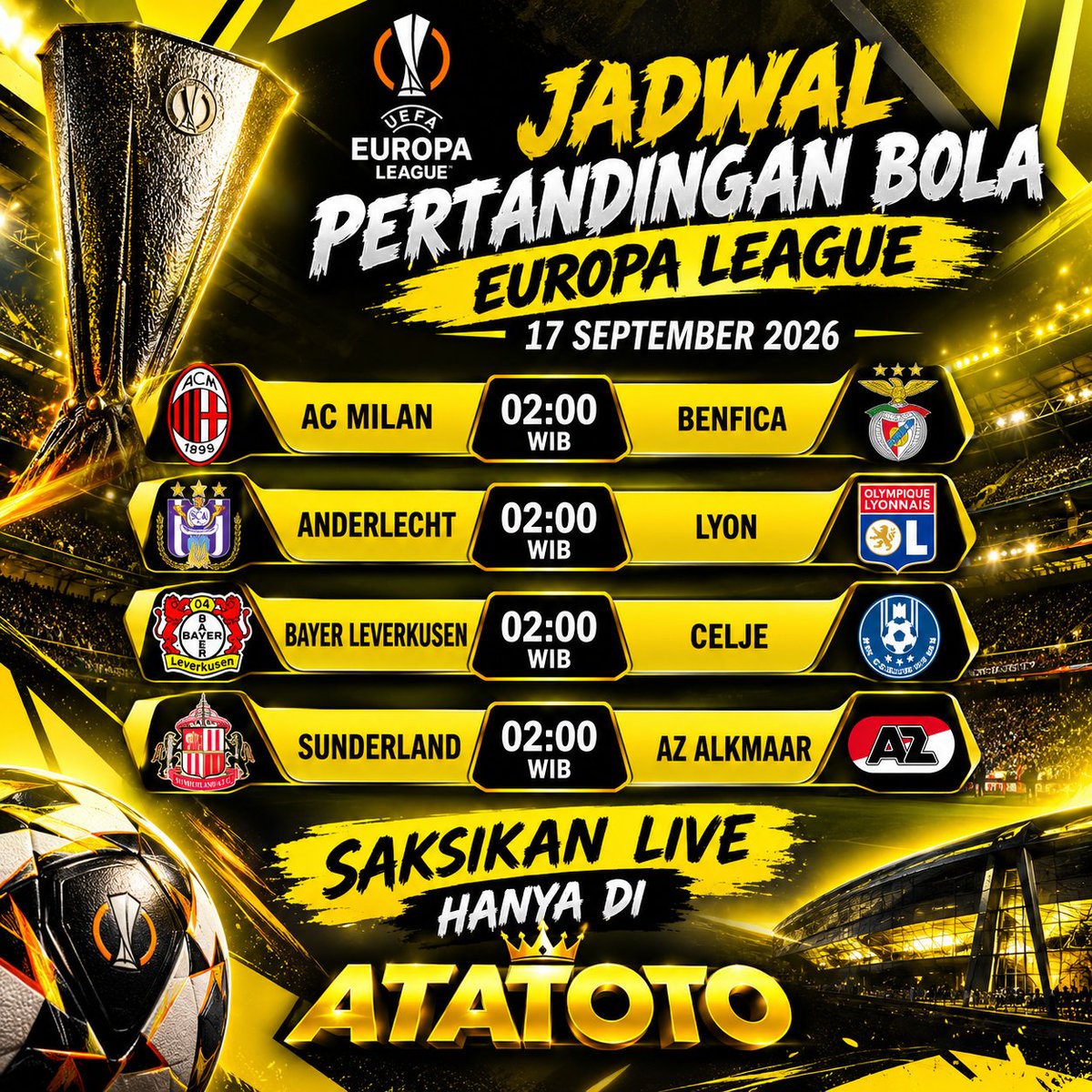 RioSatriomp4y's tweet photo. 🔥 AC Milan vs Benfica
🔥 Anderlecht vs Lyon
🔥 Bayer Leverkusen vs Celje
🔥 Sunderland vs AZ Alkmaar
⏰ 02:00 WIB

👉 Follow ATATOTO untuk update jadwal bola terbaru.

#EuropaLeague #JadwalBola #SepakBola #Football #MatchDay #ATATOTO https://t.co/nsb2D44xXp