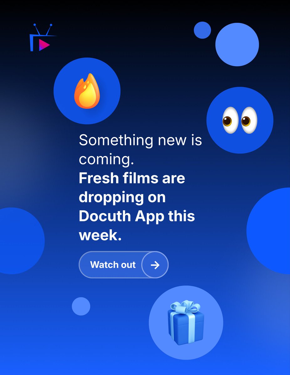 DocuthApp's tweet photo. Something new is coming 👀 Fresh films are dropping on @DocuthApp this week. Watch out. https://t.co/NLwiO72joh