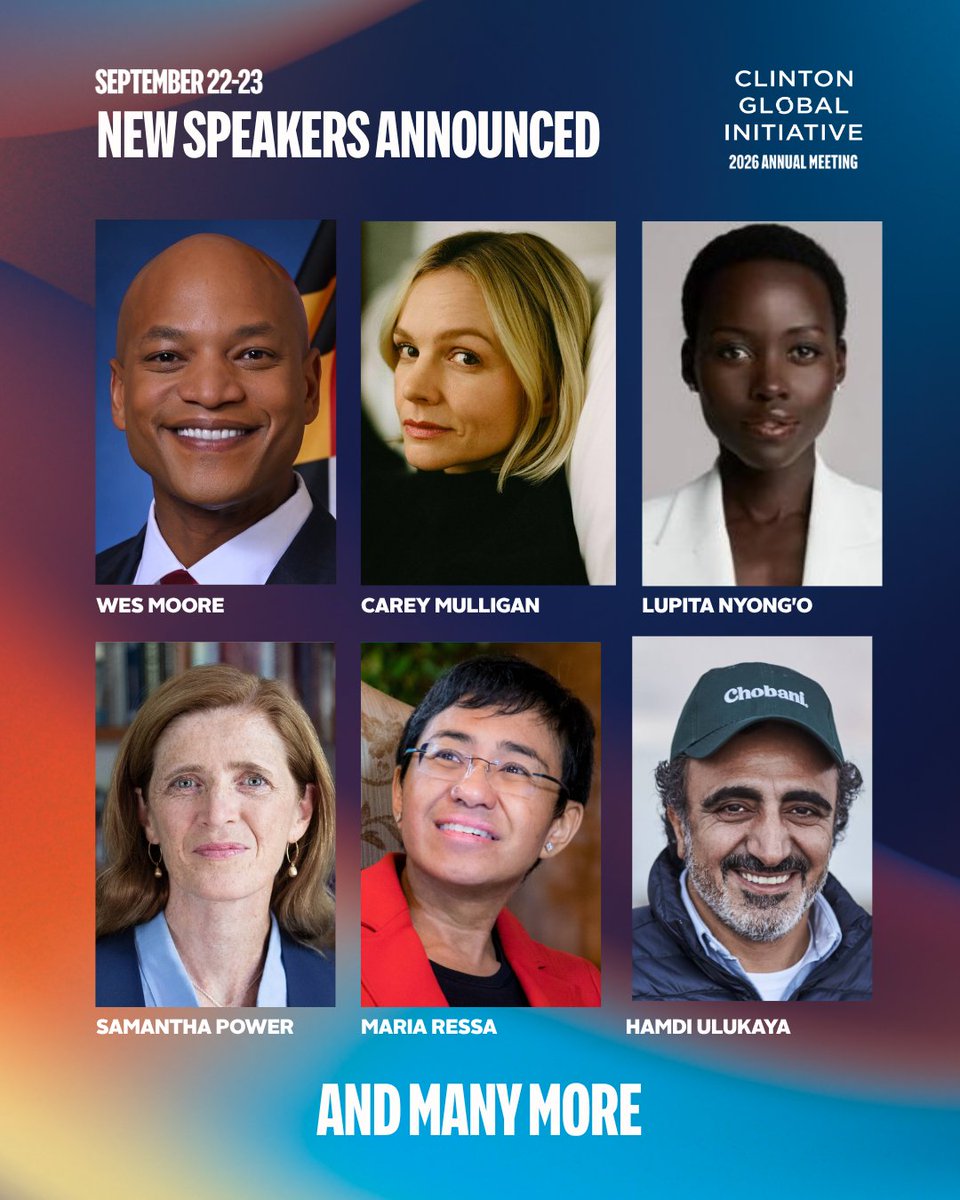 ClintonFdn's tweet photo. COMING TO #CGI2026:

Ajay Banga
@reidhoffman
Prince Harry
@DMiliband
Carey Mulligan
@Lupita_Nyongo
@BillNye
@SamanthaJPower
@mariaressa
@hamdiulukaya
@iamwesmoore
Muhammed Yunus

September 22–23 | New York City

Join us: https://t.co/qGKn49UAss https://t.co/mcVreRNq4j
