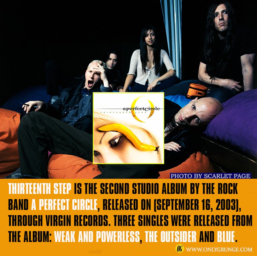 OnlyGrunge1's tweet photo. 💿Thirteenth Step is the second studio album by A Perfect Circle, released on (September 16, 2003). https://t.co/C2SsUGCGDH #ThirteenthStep #aperfectcircle #album https://t.co/VvOIflYQV6
