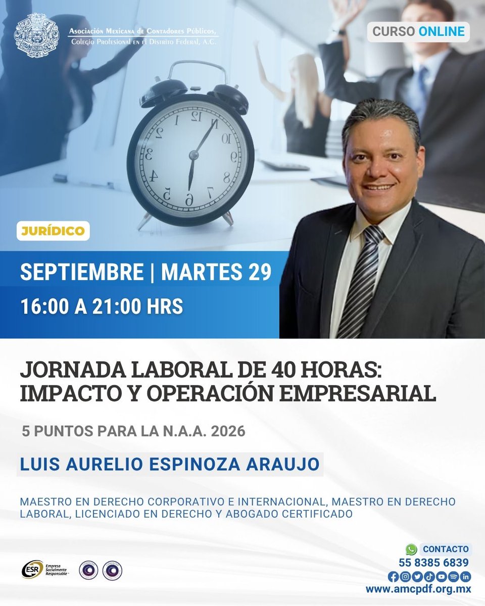 amcpdf's tweet photo. ⏰Participa en el curso “Jornada laboral de 40 horas: impacto y operación empresarial”, impartido por el Mtro. Luis Aurelio Espinoza Araujo, y conoce sus implicaciones jurídicas y operativas para anticipar los ajustes necesarios.

🔗: https://t.co/wAcCkzggvH
#JornadaLaboral #AMCP https://t.co/QulXiAtVTm